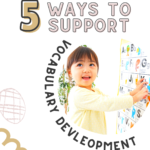 5 ways to support vocabulary development tiara