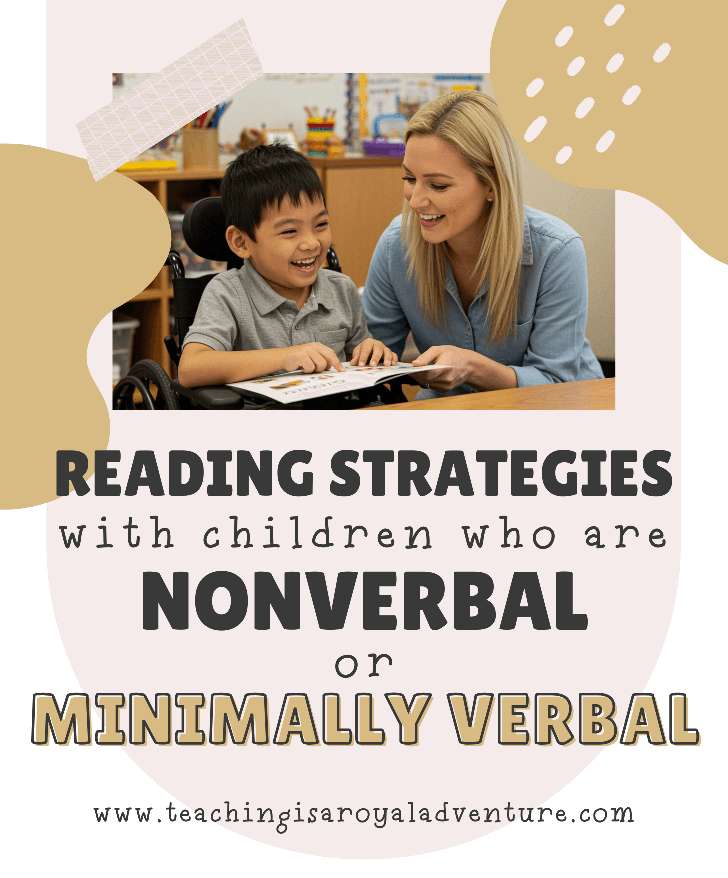 Reading Strategies with Children Who Are Nonverbal or Minimally Verbal Teaching special needs kids
